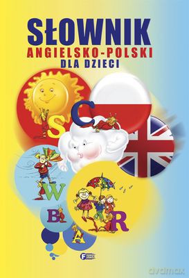 Słownik Angielsko-Polski Dla Dzieci (twarda) [KSIĄŻKA]
