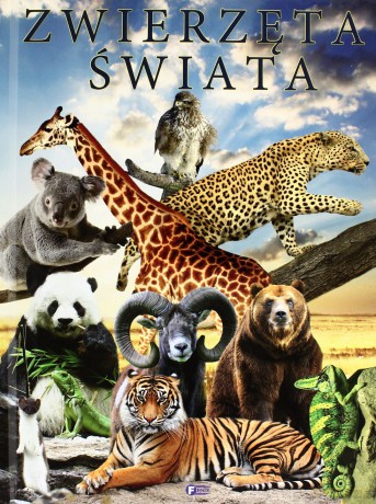 Zwierzęta Świata (twarda) [KSIĄŻKA]