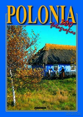 Polska 300 Fotografii Wer. Hiszpańska - Rafał Jabłoński [KSIĄŻKA]