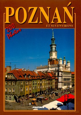 Poznań 200 Fotografii Wer. Francuska [KSIĄŻKA]