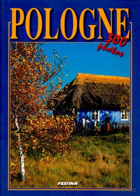 Polska 300 Fotografii Wer. Francuska - Rafał Jabłoński [KSIĄŻKA]