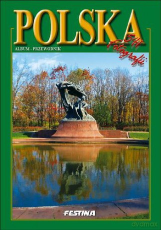 Polska 541 Fotografii Wer.Polska - Stanisława, Jolanta I Rafał Jabłoński [KSIĄŻKA]