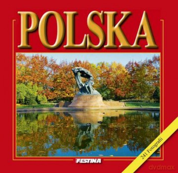 Album O Polsce Wer. Polska - Rafał Jabłoński [KSIĄŻKA]
