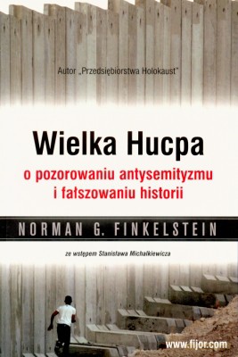 Wielka Hucpa - Norman G.Finkelstein [KSIĄŻKA]