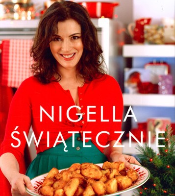 Nigella Świątecznie (twarda) - Opracowaniie Zbiorowe [KSIĄŻKA]
