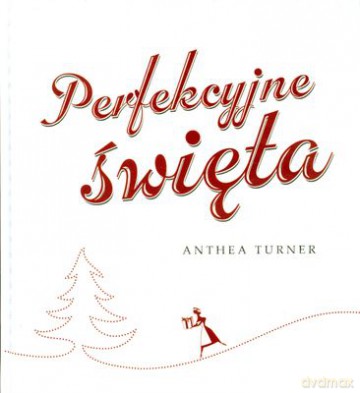 Perfekcyjne Święta (twarda) - Anthea Turner [KSIĄŻKA]