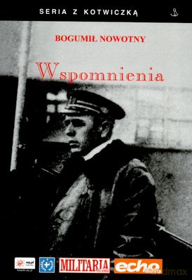 Wspomnienia Bogumił Nowotny [KSIĄŻKA]