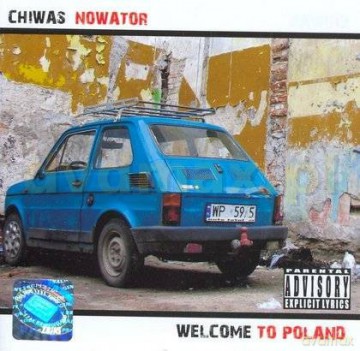 Chiwas Nowator:  Welcome To Poland [CD]