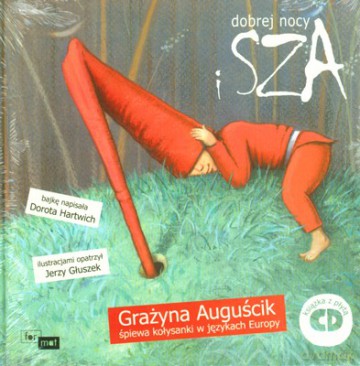 Dobrej Nocy I Sza Gratis (twarda) - Dorota Hartwich, Jerzy Głuszek [KSIĄŻKA]+[CD]