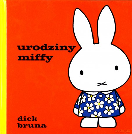 Urodziny Miffy (twarda) - Dick Bruna [KSIĄŻKA]