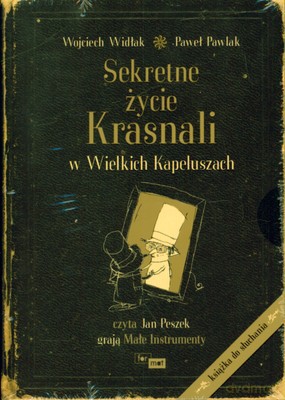 Sekretne Życie Krasnali W Wielkich Kapeluszach - Wojciech Widłak, Paweł Pawlak (ecopack) [AUDIOBOOK] [CD]