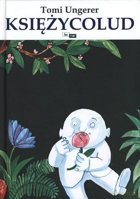 Księżycolud (twarda) - Tomi Ungerer [KSIĄŻKA]