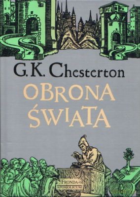 Obrona Świata - Gilbert Keith Chesterton [KSIĄŻKA]
