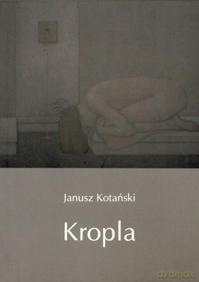 Kropla - Janusz Kotański [KSIĄŻKA]