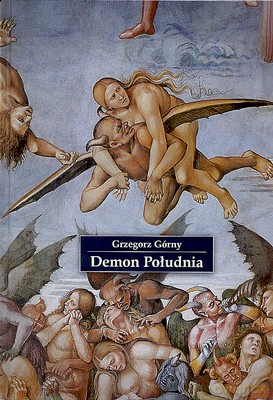 Demon Południa (twarda) - Grzegorz Górny [KSIĄŻKA]
