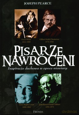 Pisarze Nawróceni - Joseph Pearce [KSIĄŻKA]