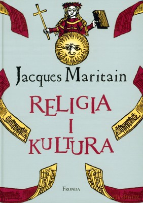 Religia I Kultura (twarda) - Jacques Maritain [KSIĄŻKA]