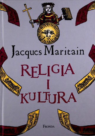 Religia I Kultura (twarda) - Jacques Maritain [KSIĄŻKA]