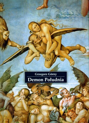 Demon Południa Wyd.III (twarda) - Grzegorz Górny [KSIĄŻKA]