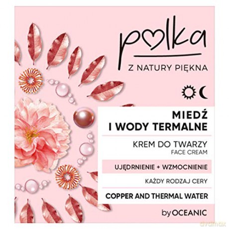 POLKA Miedź i Wody Termalne Krem do twarzy Ujędrnienie+Wzmocnienie 50 ml
