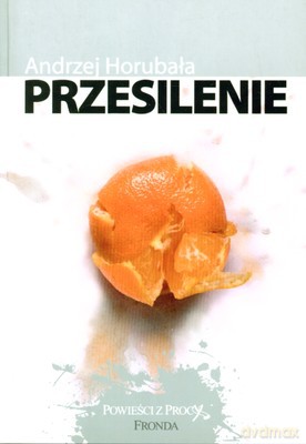 Przesilenie - Andrzej Horubała [KSIĄŻKA]