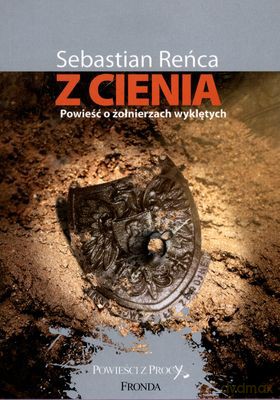 Z Cienia Wyd.2011 - Sebastian Reńca [KSIĄŻKA]