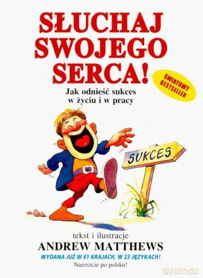 Słuchaj Swojego Serca! - Andrew Matthews [KSIĄŻKA]