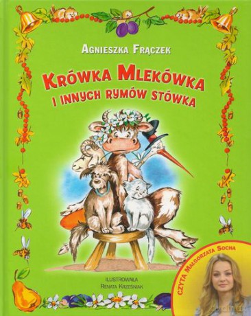 Krówka Mlekówka I Innych Rymów Stówka (twarda) - Agnieszka Frączek [KSIĄŻKA]+[CD]