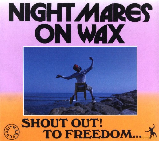 Nightmares On Wax: Shout Out! To Freedom... [CD]