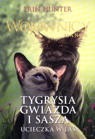 Tygrysia Gwiazda i Sasza. Wojownicy. Manga. Trylogia - Erin Hunter [KSIĄŻKA]