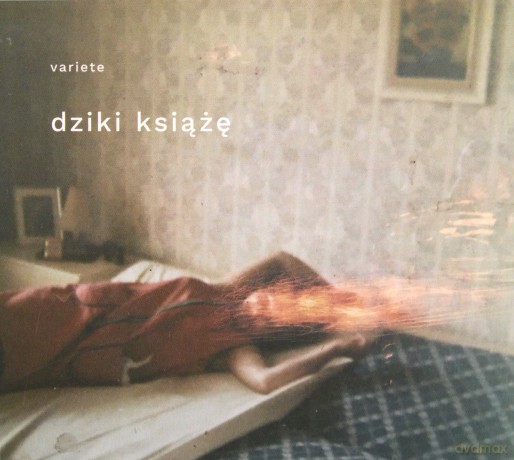 Variete: Dziki książę (digipack) [CD]