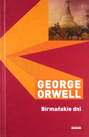 Birmańskie dni - George Orwell [KSIĄŻKA]