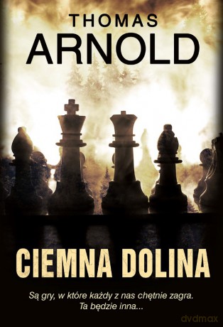 Ciemna dolina - Thomas Arnold [KSIĄŻKA]