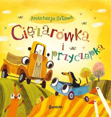 Ciężarówka i przyczepka (Tom 1) - Anastazja Orłowa, Olga Demidova [KSIĄŻKA]