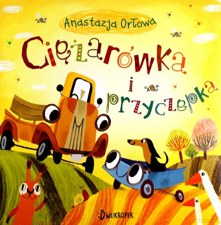 Ciężarówka i przyczepka (Tom 1) - Anastazja Orłowa, Olga Demidova [KSIĄŻKA]