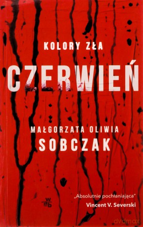 Czerwień. Kolory zła (Tom 1) wyd. specjalne - Małgorzata Oliwia Sobczak [KSIĄŻKA]