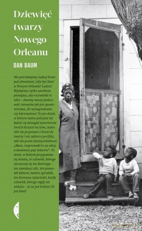 Dziewięć twarzy Nowego Orleanu - Dan Baum [KSIĄŻKA]
