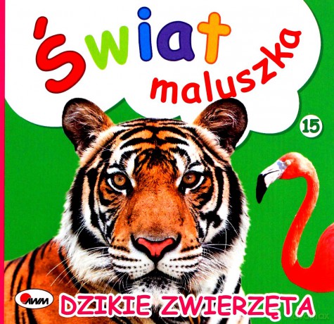 Dzikie zwierzęta. Świat maluszka - Piotr Kozera [KSIĄŻKA]