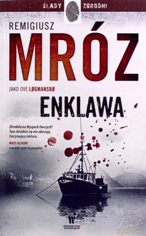 Enklawa. Vestmanna (Tom 1) wyd. specjalne - Remigiusz Mróz pod pseud. Ove Logmansbo [KSIĄŻKA]