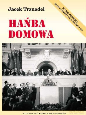Hańba Domowa - Jacek Trznadel [KSIĄŻKA]