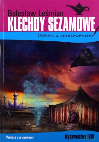 Klechdy sezamowe. Lektura z opracowaniem - Bolesław Leśmian [KSIĄŻKA]