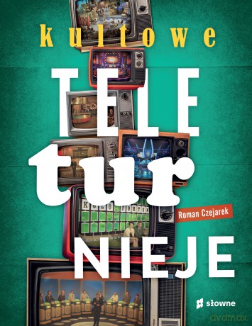 Kultowe teleturnieje - Roman Czejarek [KSIĄŻKA]