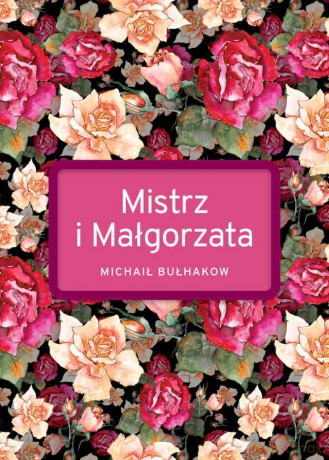 Mistrz i Małgorzata wyd. specjalne - Michaił Bułhakow [KSIĄŻKA]