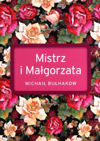 Mistrz i Małgorzata wyd. specjalne - Michaił Bułhakow [KSIĄŻKA]