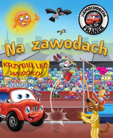 Na zawodach. Samochodzik Franek - Karolina Górska [KSIĄŻKA]