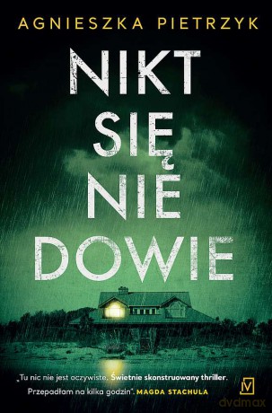 Nikt się nie dowie wyd. specjalne - Agnieszka Pietrzyk [KSIĄŻKA]
