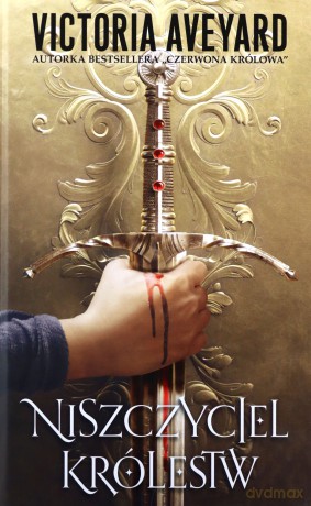 Niszczyciel królestw - Victoria Aveyard [KSIĄŻKA]