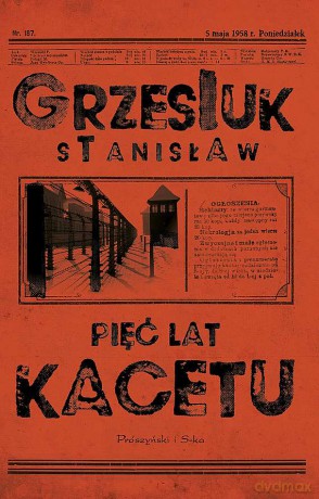 Pięć lat kacetu wyd. specjalne - Stanisław Grzesiuk [KSIĄŻKA]
