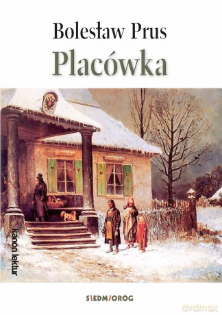 Placówka - Bolesław Prus [KSIĄŻKA]