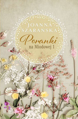 Poranki na Miodowej (Tom 1) wyd. specjalne - Joanna Szarańska [KSIĄŻKA]